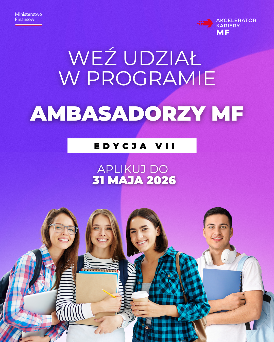 Plakat informacyjny na temat programu Ambasadorzy MF.